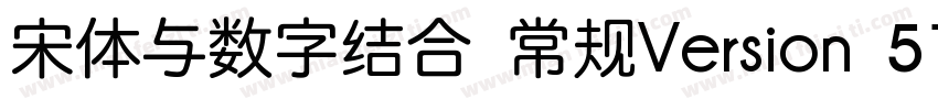 宋体与数字结合 常规Version 515 January 8 2字体转换